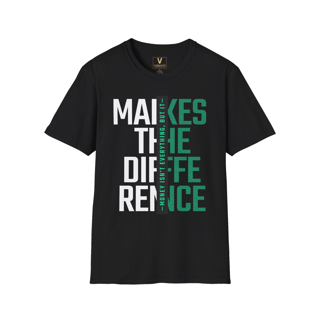 Makes the Difference T-Shirt — Inspirational Graphic Tee