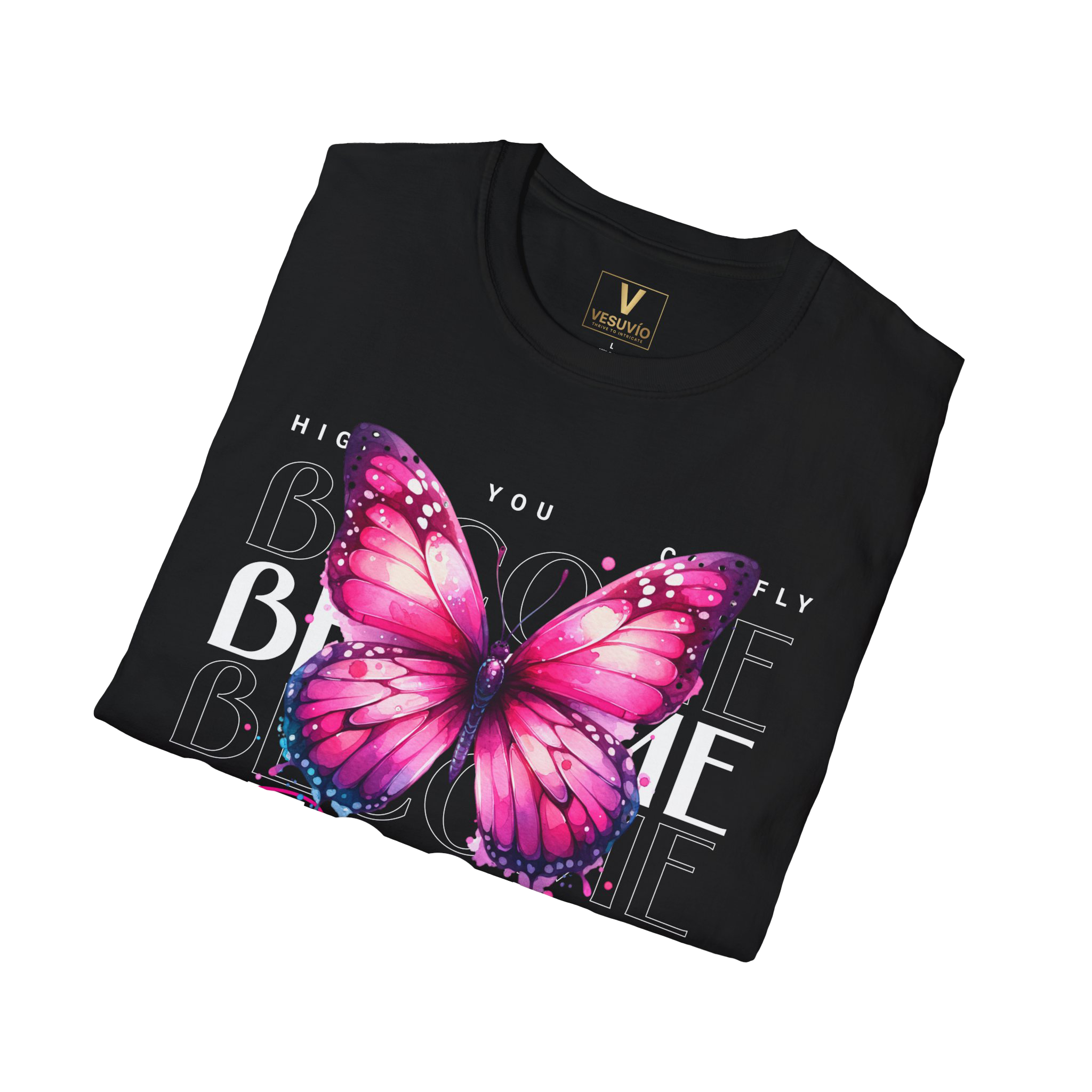 Become Butterfly T-Shirt — Pink Butterfly Graphic Motivational Tee