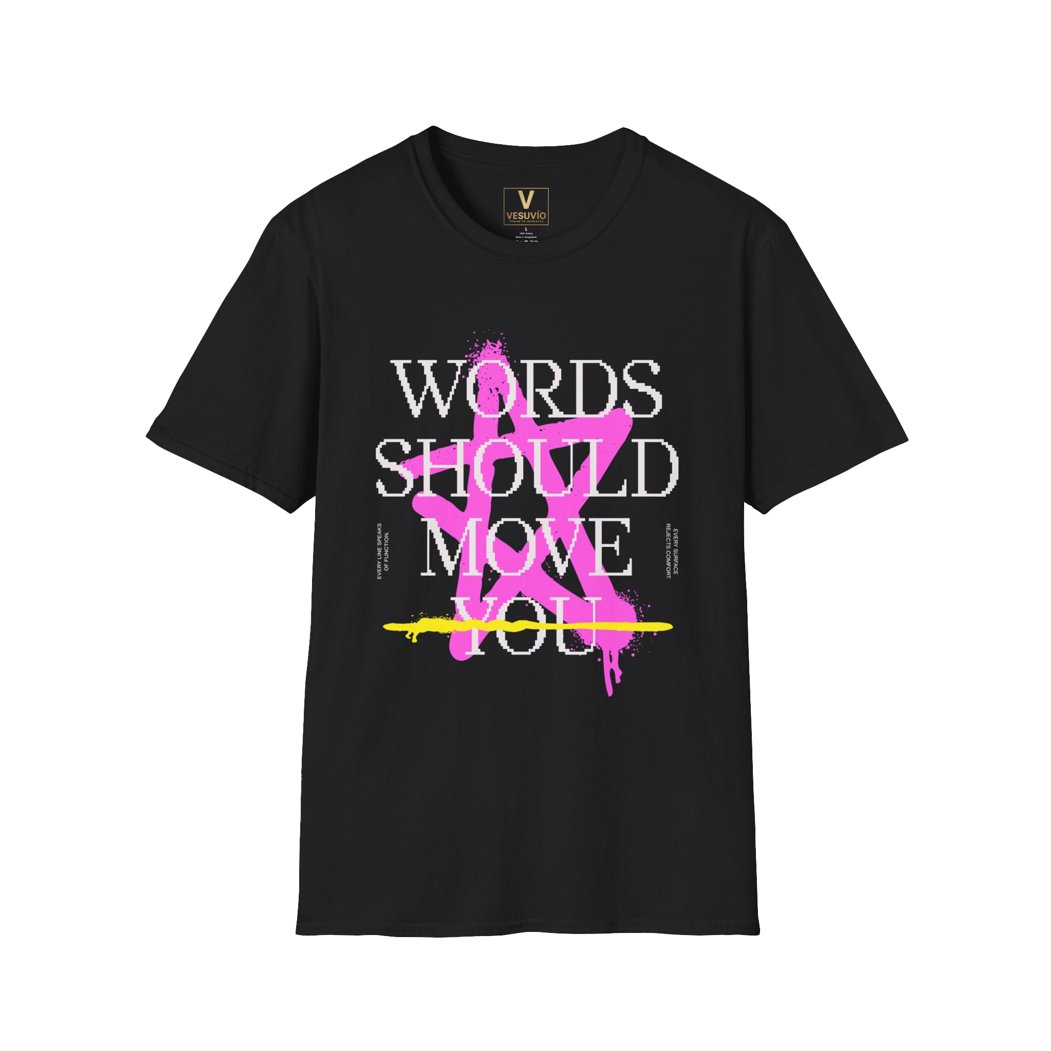 Words Should Move You T-Shirt | Typography Graphic Tee, Pink Paint Splash