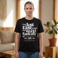 Don’t Just Exist—Impact the World Radically T-Shirt