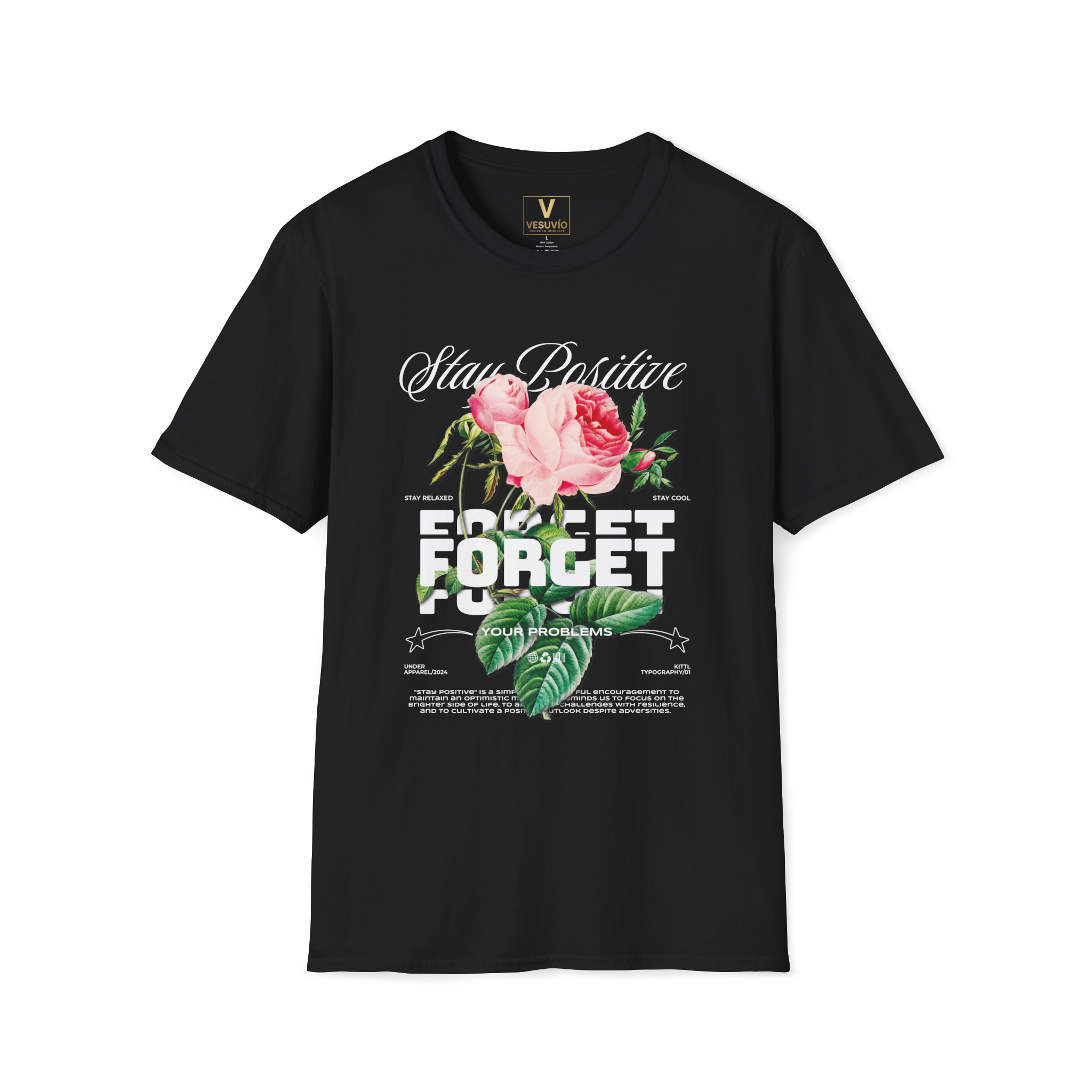 Stay Positive Floral T-Shirt — 'Stay Positive' Rose Graphic Tee