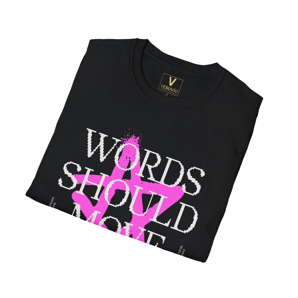 Words Should Move You T-Shirt | Typography Graphic Tee, Pink Paint Splash